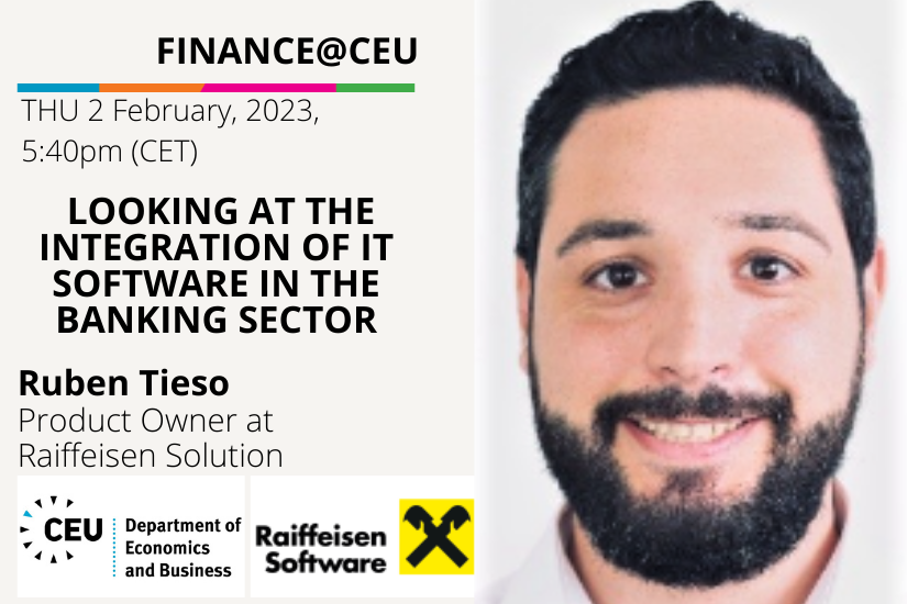 Finance@CEU: Looking at the integration of IT software in the banking sector