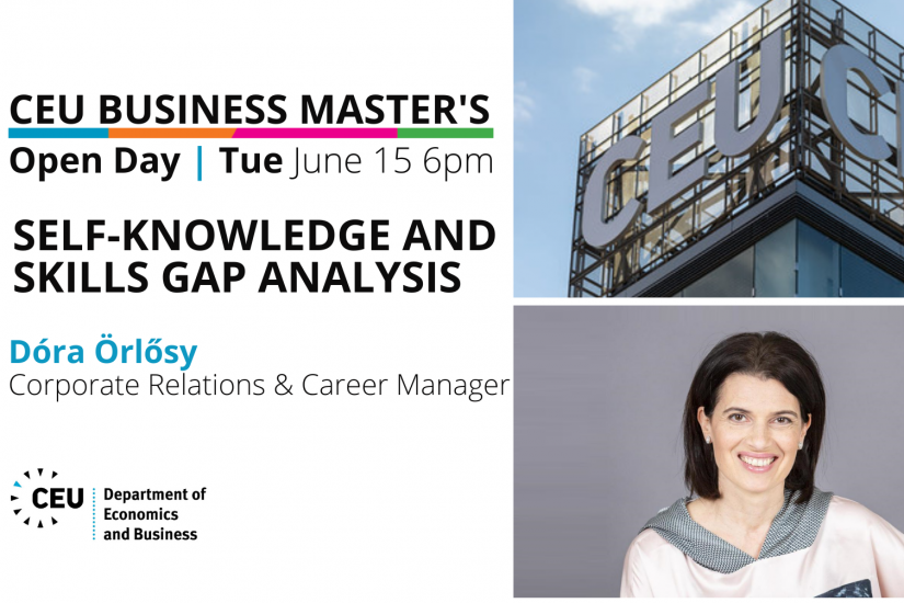 CEU Business Master&#039;s Open Day: Self-knowledge and Skills Gap Analysis