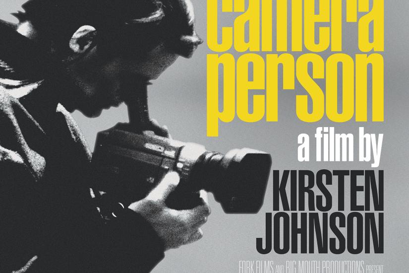 Cameraperson, a film by Kirsten Johnson