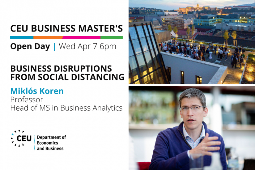 CEU Business Master&#039;s Open Day: Business Disruptions from Social Distancing with Miklós Koren