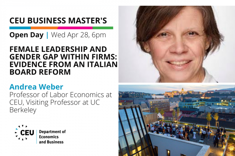 CEU Business Masters Open Day: Female Leadership and Gender Gap within Firms: Evidence from an Italian Board Reform